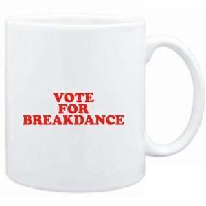    Mug White  VOTE FOR Breakdance  Sports