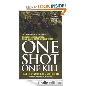 One Shot One Kill Charles W. Sasser  Kindle Store
