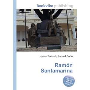  RamÃ³n Santamarina Ronald Cohn Jesse Russell Books