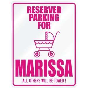  New  Reserved Parking For Marissa  Parking Name