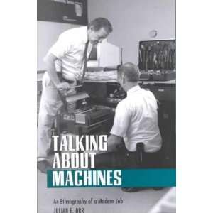  Talking About Machines **ISBN 9780801483905** Julian 