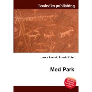  Med Park Ronald Cohn Jesse Russell Books