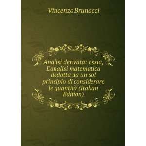   considerare le quantitÃ  (Italian Edition) Vincenzo Brunacci Books