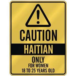   18 TO 25 YEARS OLD  PARKING SIGN COUNTRY HAITI