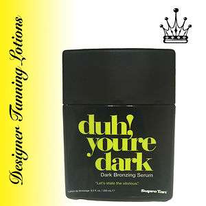 NEW 2012 DUH YOUR DARK TANNING LOTION BY SUPRE  