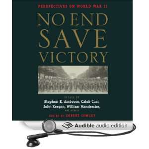  End Save Victory Vol. 1 Perspectives on World War II (Audible Audio 