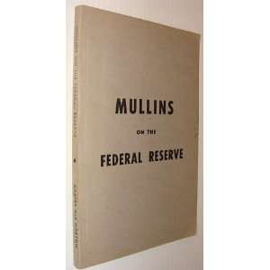   as The Secrets of the Federal Reserve) Eustace Mullins Books