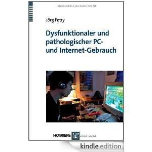 Dysfunktionaler und pathologischer PC  und Internet Gebrauch (German 