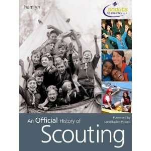  An Official History of Scouting [Hardcover] Paul Moynihan Books