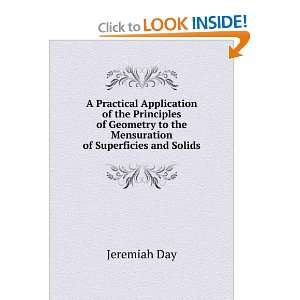   to the Mensuration of Superficies and Solids Jeremiah Day Books