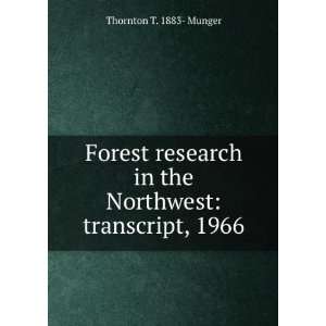   in the Northwest transcript, 1966 Thornton T. 1883  Munger Books