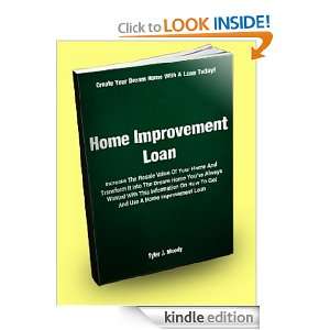   Use A Home Improvement Loan Tyler J. Moody  Kindle Store