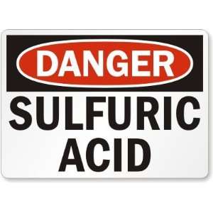  Danger Sulfuric Acid Plastic Sign, 10 x 7 Office 