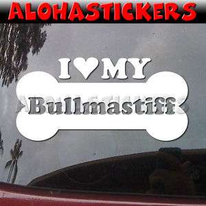 LOVE MY BULLMASTIFF Dog Breed Car Decal Sticker DG234  
