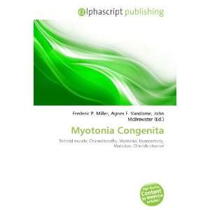 Myotonia Congenita 9786134087049  Books