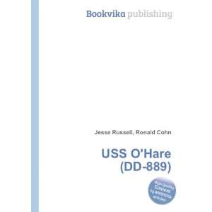  USS OHare (DD 889) Ronald Cohn Jesse Russell Books