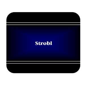  Personalized Name Gift   Strobl Mouse Pad 