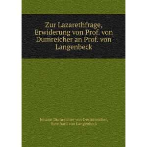    Bernhard von Langenbeck Johann Dumreicher von Oesterreicher Books