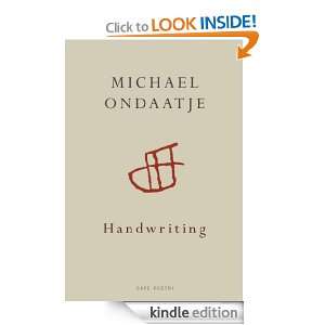Handwriting Michael Ondaatje  Kindle Store