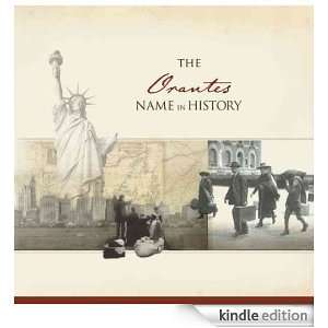 The Orantes Name in History Ancestry  Kindle Store