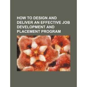   job development and placement program (9781234492113) U.S. Government