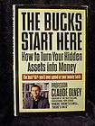 The Bucks Start Here How to Turn Your Hidden Assets into Money by 