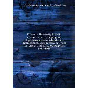 Columbia University bulletin of information  the program of graduate 
