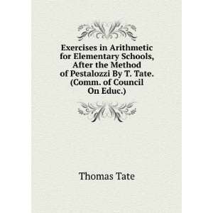   Pestalozzi By T. Tate. (Comm. of Council On Educ.). Thomas Tate