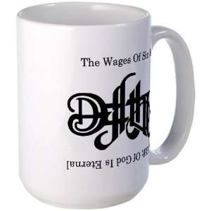   Large Mug Coffee Drink Cup The Wages Of Sin Is Death 