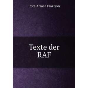  Texte der RAF Rote Armee Fraktion Books