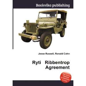    Ryti Ribbentrop Agreement Ronald Cohn Jesse Russell Books
