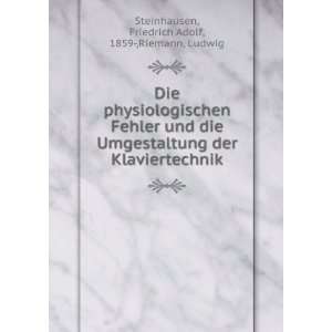    Friedrich Adolf, 1859 ,Riemann, Ludwig Steinhausen Books