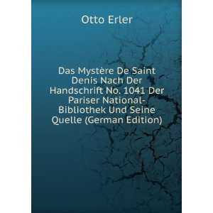    Bibliothek Und Seine Quelle (German Edition) Otto Erler Books