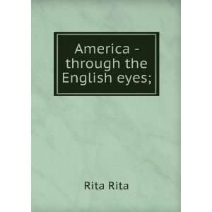  America  through English eyes Rita Rita Books