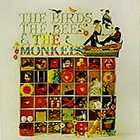 The Birds, the Bees the Monkees by Monkees The CD, Sep 1994, Rhino 