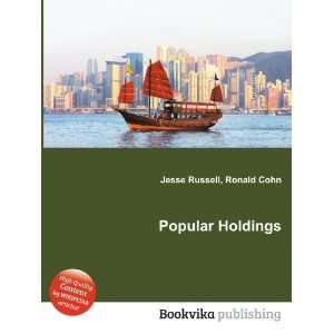 Popular Holdings Ronald Cohn Jesse Russell  Books