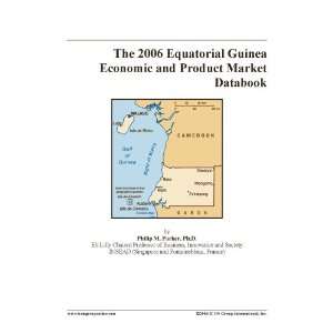  The 2006 Equatorial Guinea Economic and Product Market 