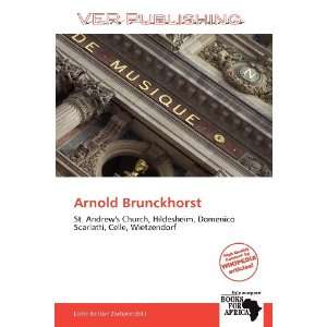  Arnold Brunckhorst (9786135623482) Larrie Benton Zacharie Books