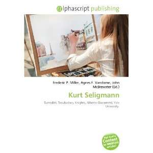  Kurt Seligmann (9786132653130) Books