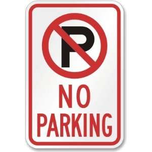   (no parking symbol) Diamond Grade Sign, 24 x 18