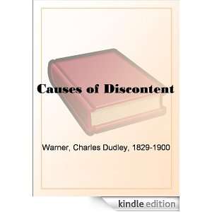 Causes of Discontent Charles Dudley Warner  Kindle Store