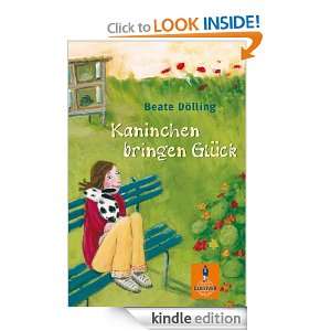 Kaninchen bringen Glück (German Edition) Beate Dölling, Claudia 