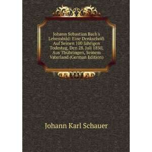  , Seinem Vaterland (German Edition) Johann Karl Schauer Books