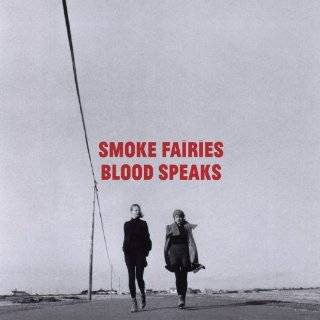 Blood Speaks by Smoke Fairies ( Audio CD   2012)   Import