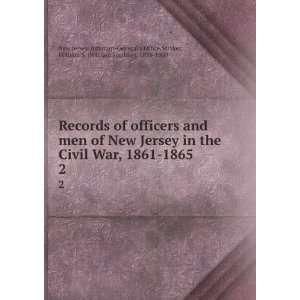  Records of officers and men of New Jersey in the Civil War 