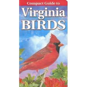   Compact Guide to Virginia Birds [Paperback] Curtis G. Smalling Books
