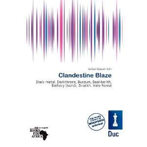  Clandestine Blaze (9786200871077) Jordan Naoum Books