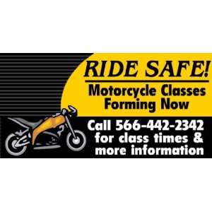    3x6 Vinyl Banner   Ride Safe motorcycles classes 