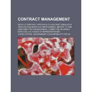 Contract management service contract approach to aircraft simulator 