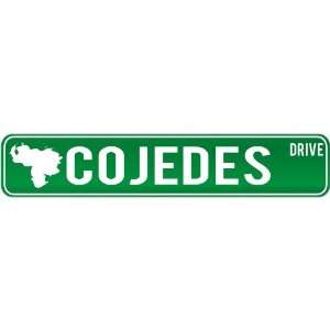  New  Cojedes Drive   Sign / Signs  Venezuela Street Sign 